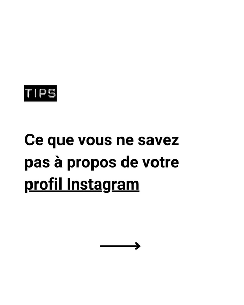 Ce que vous ne savez pas à propos de votre profil Instagram